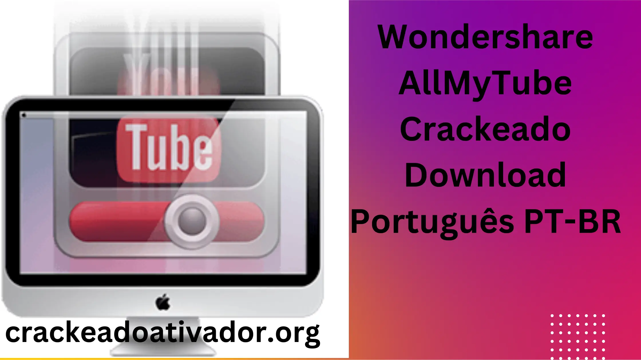 Wondershare AllMyTube Crackeado