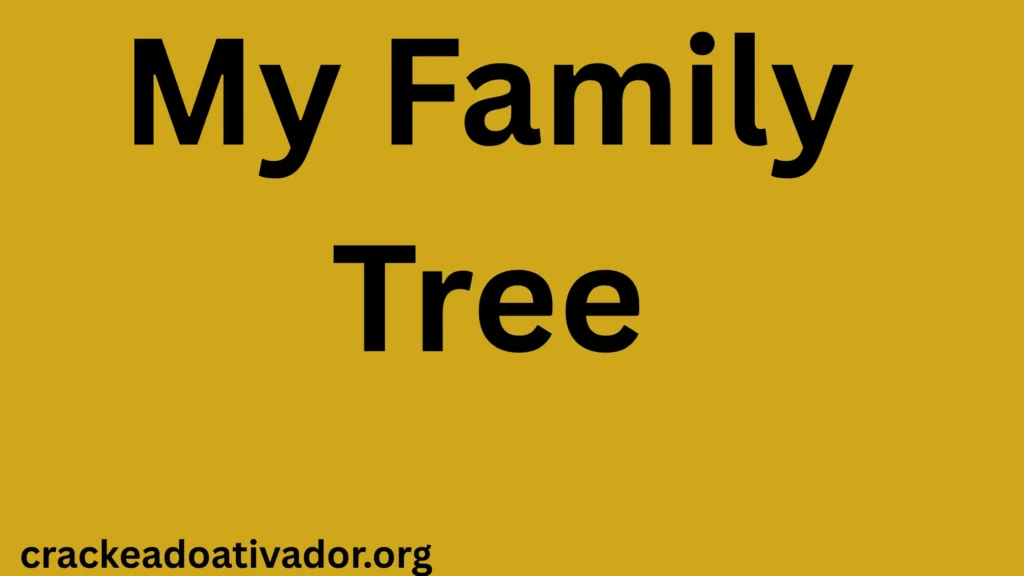 My Family Tree