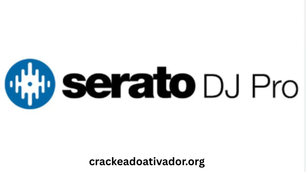 Serato DJ Pro Crackeado